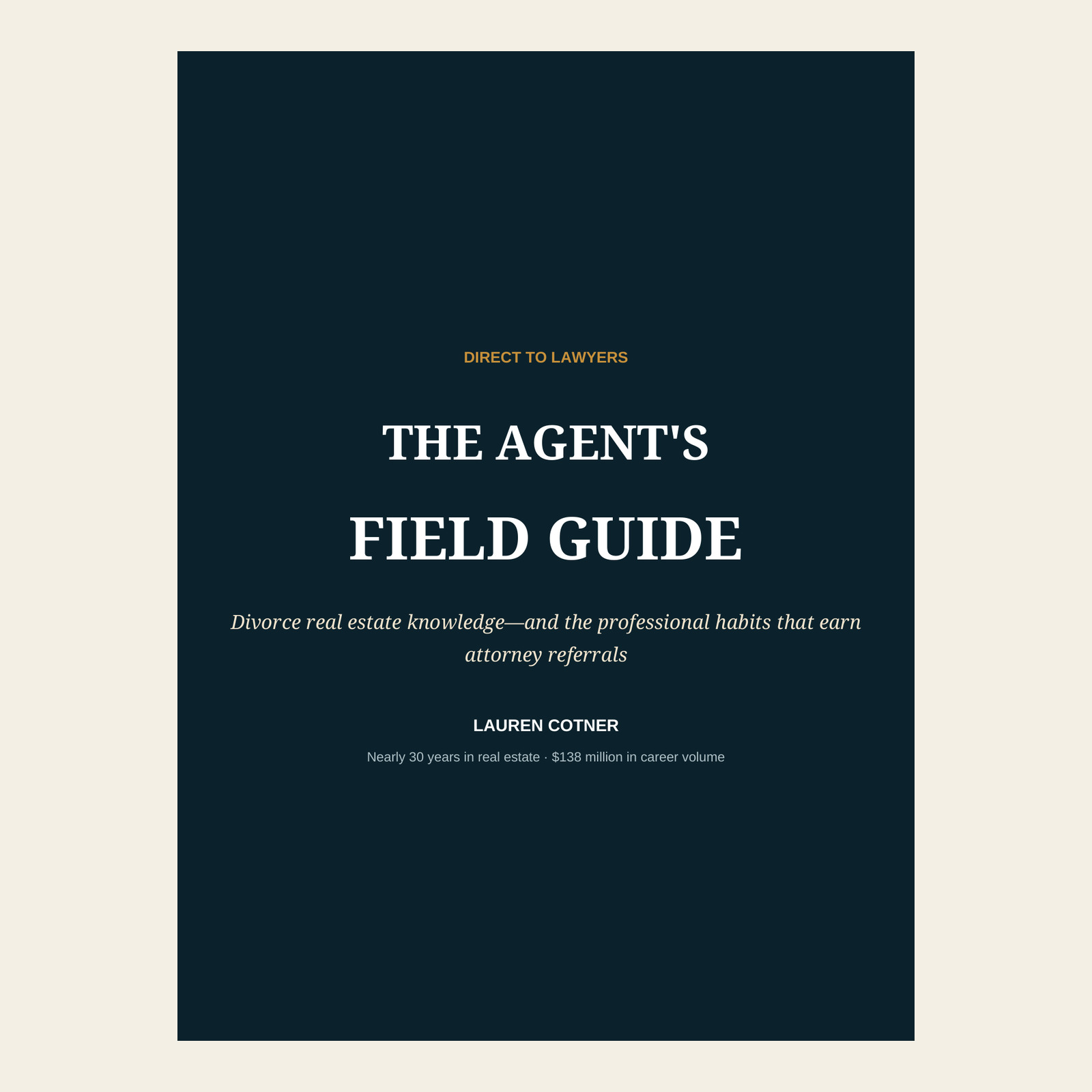 Cover of Direct to Lawyers: The Agent's Field Guide by Lauren Cotner